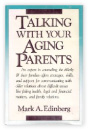 Talking with your aging parent, Mark Edinburg (1987):